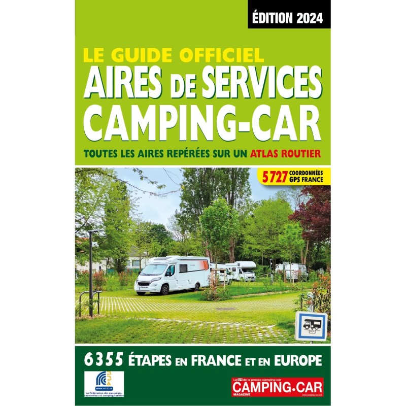 le guide officiel aires de services camping-car 2024 9782380770322