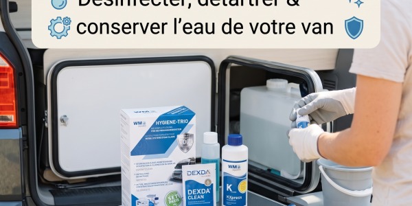 Guide complet pour désinfecter son réservoir d'eau du camping-car